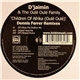 D'jaimin & The Oulé Oulé Family - Children Of Afrika (Oulé Oulé) (Dennis Ferrer Remixes)